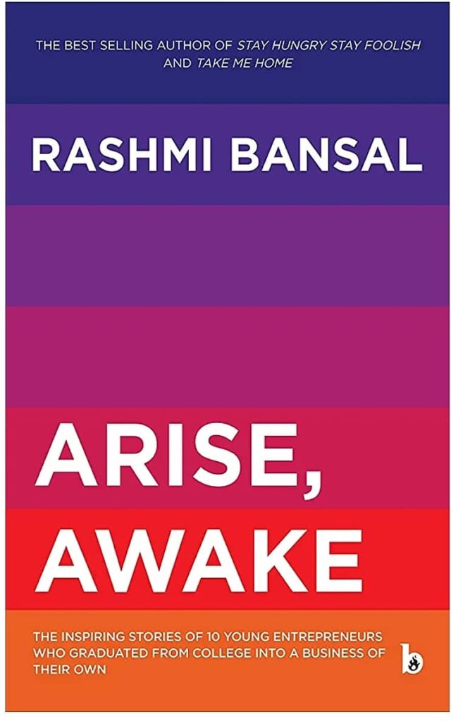 Arise, Awake by Rashmi Bansal